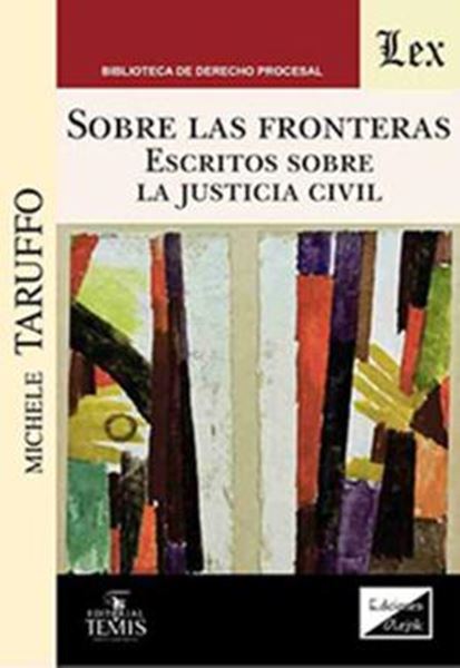 Picture of SOBRE LAS FRONTERAS - ESCRITOS SOBRE LA JUSTICIA CIVIL