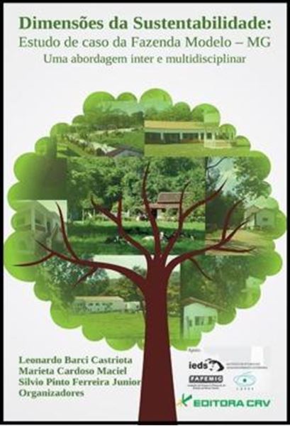 Picture of DIMENSOES DA SUSTENTABILIDADE - ESTUDO DE CASO DA FAZENDA MODELO - MG UMA ABORDAGEM INTER E MULTIDISCIPLINAR