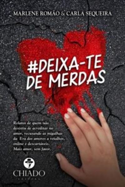 Picture of #DEIXA-TE DE MERDAS