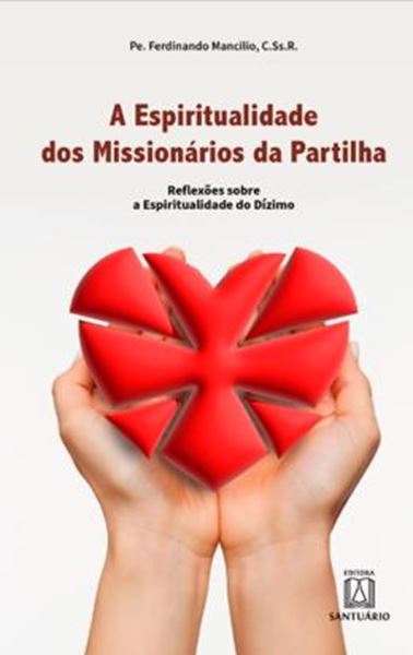 Picture of A ESPIRITUALIDADE DOS MISSIONARIOS DA PARTILHA