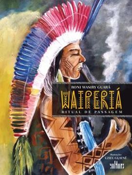 Imagem de WAIPERIÁ - RITUAL DE PASSAGEM