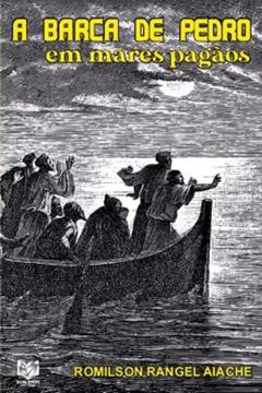 Imagem de A BARCA DE PEDRO EM MARES PAGAOS