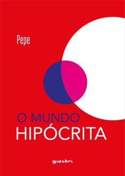 Imagem de O MUNDO HIPOCRITA