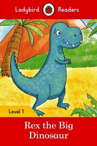 Picture of REX THE BIG DINOSAUR WITH DOWNLOADABLE AUDIO - LEVEL 1