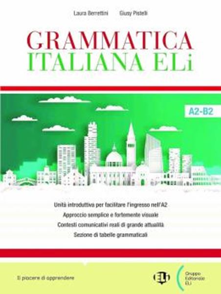 Picture of GRAMMATICA ITALIANA ELI A2-B2 - LIBRO STUDENTE