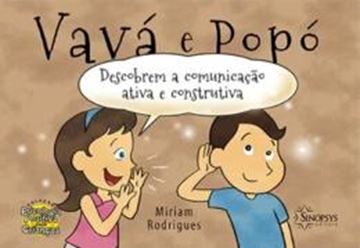 Imagem de VAVA E POPO DESCOBREM A COMUNICACAO ATIVA E CONSTRUTIVA