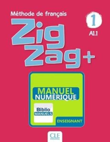 Picture of ZIGZAG+ 1 - GUIDE PEDAGOGIQUE VERSION NUMERIQUE