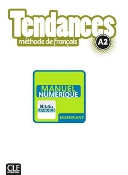 Picture of TENDANCES A2 - LIVRE DU PROFESSEUR VERSION NUMERIQUE
