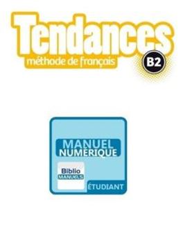 Imagem de TENDANCES B2 - LIVRE DE L´ELEVE VERSION NUMERIQUE