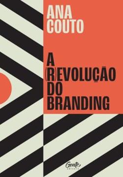 Imagem de A (R)EVOLUCAO DO BRANDING
