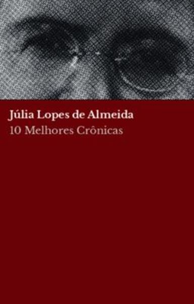 Picture of 10 MELHORES CRONICAS - JULIA LOPES DE ALMEIDA