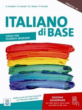 Imagem de ITALIANO DI BASE - A2+/B1 - EDIZIONE AMPLIATA (LIBRO + AUDIO ACCESSIBILI DA QR CODE E VIDEO EXTRA)