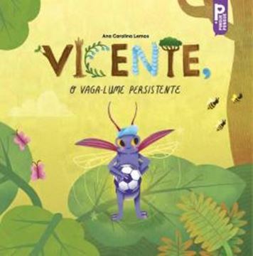 Imagem de VICENTE, O VAGA-LUME PERSISTENTE
