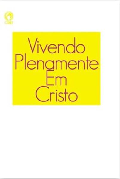 Picture of VIVENDO PLENAMENTE EM CRISTO