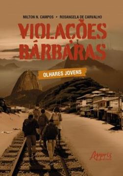 Imagem de VIOLACOES BARBARAS - OLHARES JOVENS