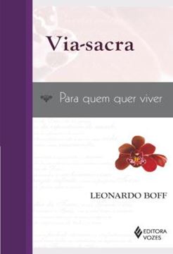 Imagem de VIA-SACRA - PARA QUEM QUER VIVER