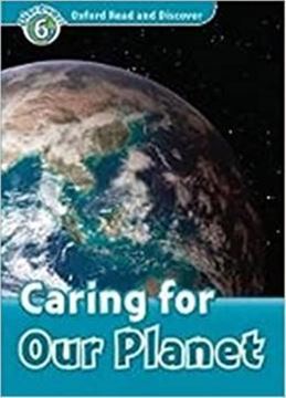 Imagem de CARING FOR OUR PLANET - LEVEL 6 - OXFORD READ AND DISCOVER