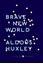 Imagem de BRAVE NEW WORLD