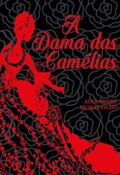 Imagem de A DAMA DAS CAMELIAS