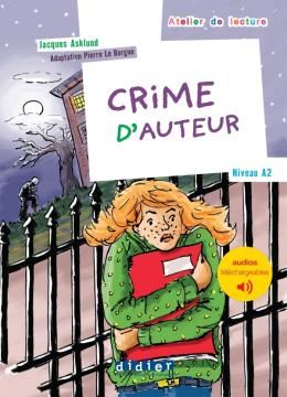 Imagem de CRIME D´AUTEUR - NIVEAU A2 - LIVRE + AUDIOS TELECHARGEABLES