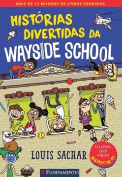 Imagem de WAYSIDE SCHOOL 1 - HISTORIAS DIVERTIDAS DA WAYSIDE SCHOOL