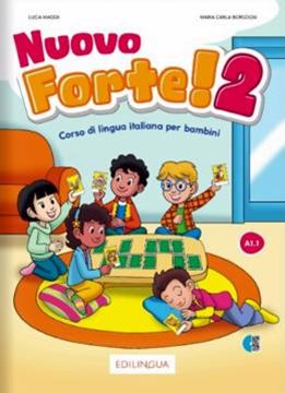 Imagem de NUOVO FORTE! 2 (A1.1) - CORSO DI LINGUA ITALIANA PER BAMBINI