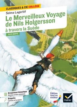 Imagem de LE MERVEILLEUX VOYAGE DE NILS HOLGERSSON A TRAVERS LA SUEDE - CLASSIQUES & CIE COLLEGE