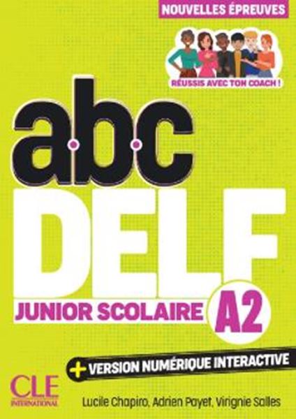 Picture of ABC DELF JUNIOR SCOLAIRE NIVEAU A2 - 3EME EDITION