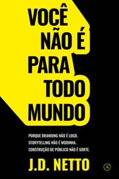 Picture of VOCE NAO E PARA TODO MUNDO