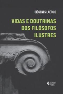 Imagem de VIDAS E DOUTRINAS DOS FILOSOFOS ILUSTRES
