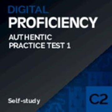 Imagem de AUTHENTIC DIGITAL PRACTICE TESTS 1 SELF-STUDY C2 PROFICIENCY