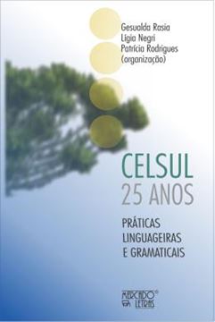 Imagem de CELSUL 25 ANOS - PRATICAS LINGUAGEIRAS E GRAMATICAIS