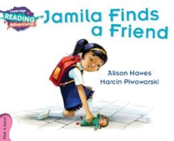 Imagem de CAMBRIDGE READING ADVENTURES - JAMILA FINDS A FRIEND - PINK A BAND