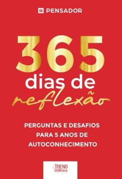 Imagem de 365 DIAS DE REFLEXAO - PERGUNTAS E DESAFIOS PARA 5 ANOS DE AUTOCONHECIMENTO
