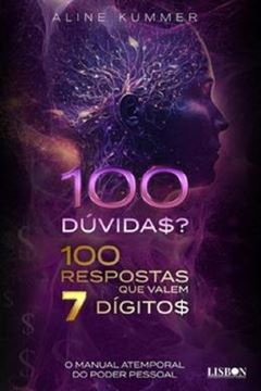 Imagem de 100 DUVIDA$ - 100 RESPOSTAS QUE VALEM 7 DIGITO$