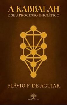 Imagem de A KABBALAH E SEU PROCESSO INICIATICO
