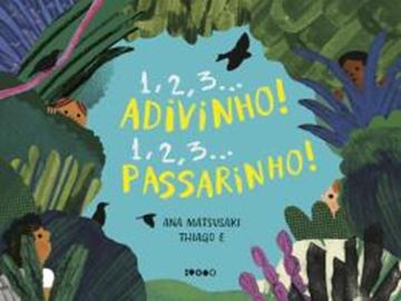 Imagem de 1, 2, 3... ADIVINHO! 1, 2, 3... PASSARINHO!