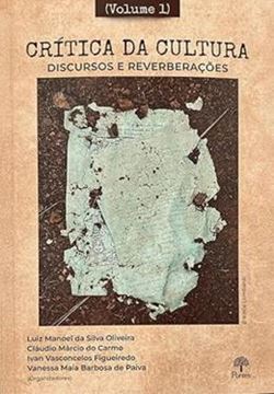 Imagem de CRITICA DA CULTURA, DISCURSO E REVERBERACOES - VOLUME 1