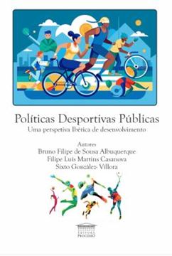 Imagem de POLITICAS DESPORTIVAS PUBLICAS - UMA PERSPETIVA IBERICA DE DESENVOLVIMENTO