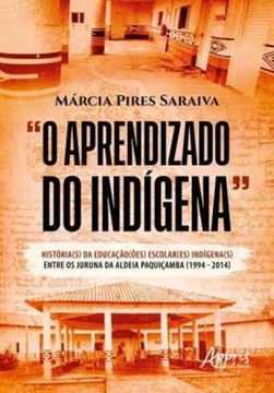 Imagem de “O APRENDIZADO DO INDIGENA”