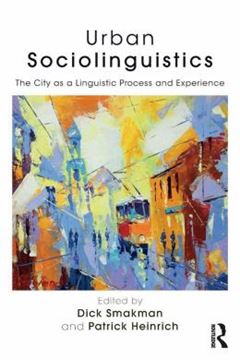 Imagem de URBAN SOCIOLINGUISTICS - THE CITY AS A LINGUISTIC PROCESS AND EXPERIENCE