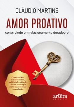 Imagem de AMOR PROATIVO - CONSTRUINDO UM RELACIONAMENTO DURADOURO