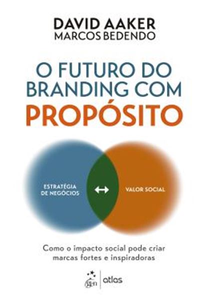 Picture of O FUTURO DO BRANDING COM PROPOSITO