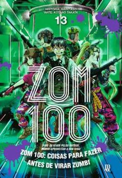 Imagem de ZOM 100 - COISAS PARA FAZER ANTES DE VIRAR ZUMBI VOL. 13