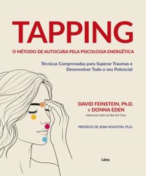 Imagem de TAPPING - O METODO DE AUTOCURA PELA PSICOLOGIA ENERGETICA